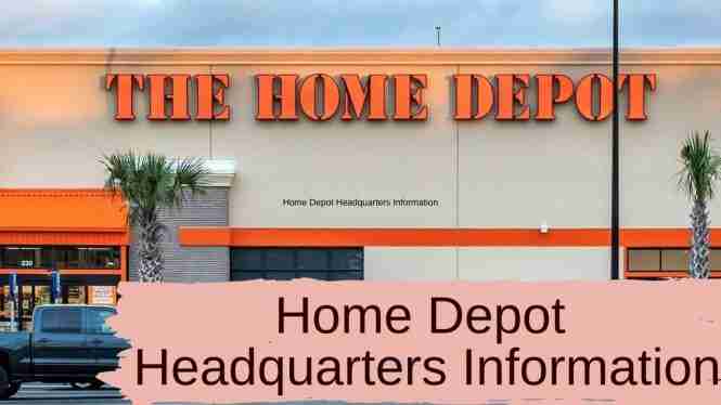Home Depot Headquarters Information