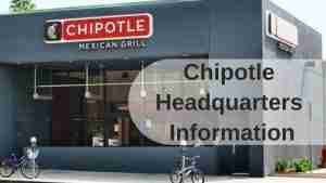 Chipotle Headquarters Information