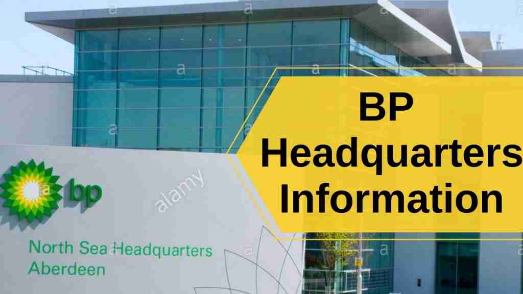 BP Headquarters Information