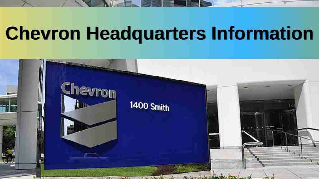 Chevron Headquarters Information