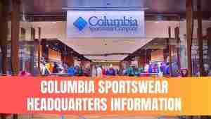 Columbia Sportswear Headquarters Information