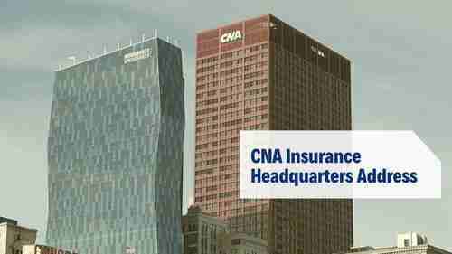 CNA Insurance Headquarters Address